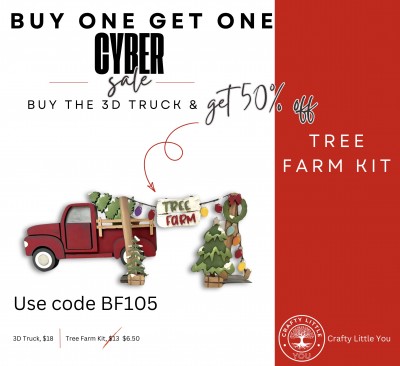 CYBER SALE- 3D Truck + Tree Farm Kit- Buy the 3D Truck get the Tree Farm Kit 50% OFF!