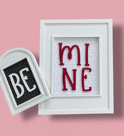 Unfinished kit pieces made to fit Framed Art and includes wooden MDF: *1 - 8"x10"  and 5"x7" backs *1 set of “Be Mine” wood lasered letters